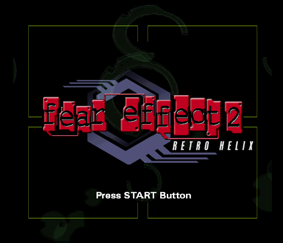 Fear Effect 2: Retro Helix Title Screen